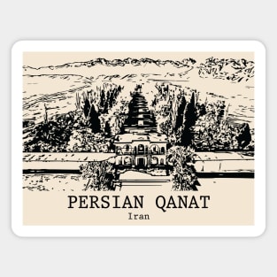 Persian Qanat - Iran Magnet